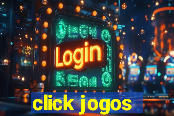 click jogos - ganhar dinheiro